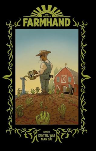 Farmhand 1 - Hardcover: Ernten, was man sät von Skinless Crow