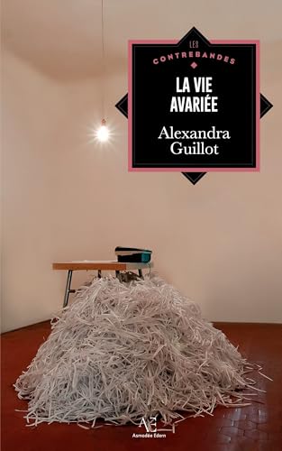 La Vie avariée von Editions Edern