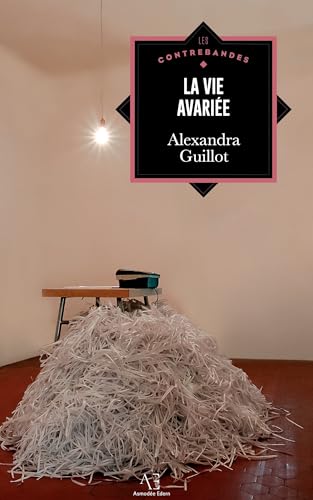 La Vie avariée von Editions Edern