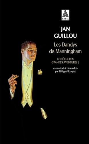 Les Dandys de Manningham: Le siècle des grandes aventures 2