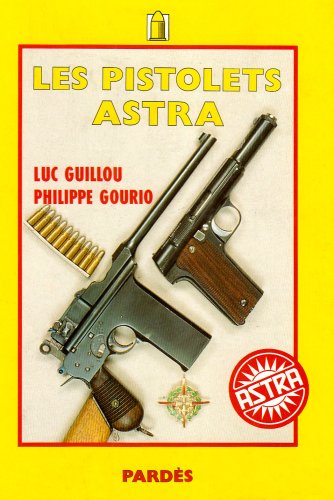 Les pistolets Astra