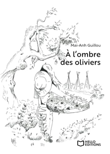 À l'ombre des oliviers von Hello Editions