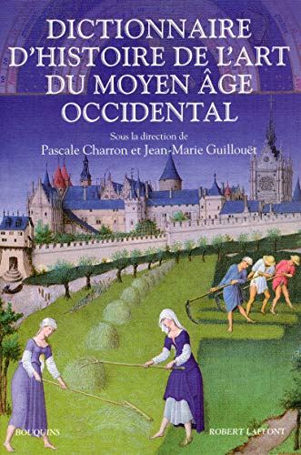 Dictionnaire d'Histoire de l'Art au Moyen Age