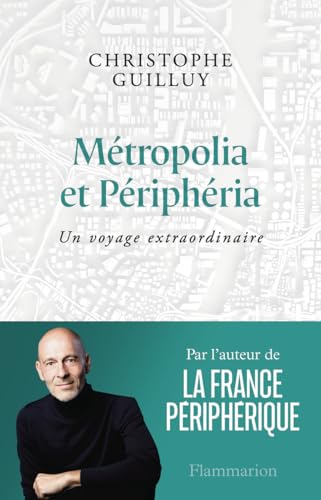 Métropolia et Périphéria: Un voyage extraordinaire von FLAMMARION