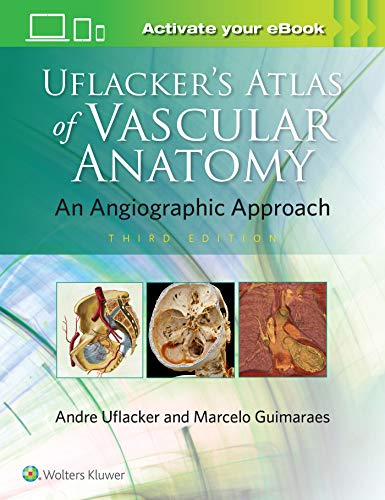 Uflacker's Atlas of Vascular Anatomy von Lippincott Williams & Wilkins