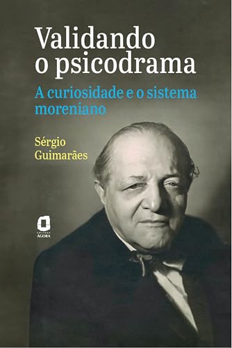 Validando o psicodrama von Editora Ágora