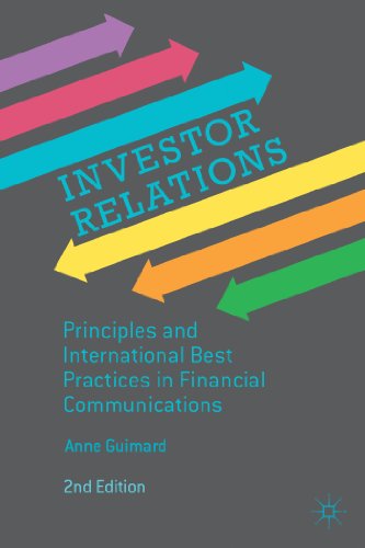Investor Relations: Principles and International Best Practices in Financial Communications von MACMILLAN