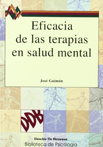 Eficacia de las terapias en salud mental (Biblioteca de Psicología, Band 135) von DesclÃe De Brouwer