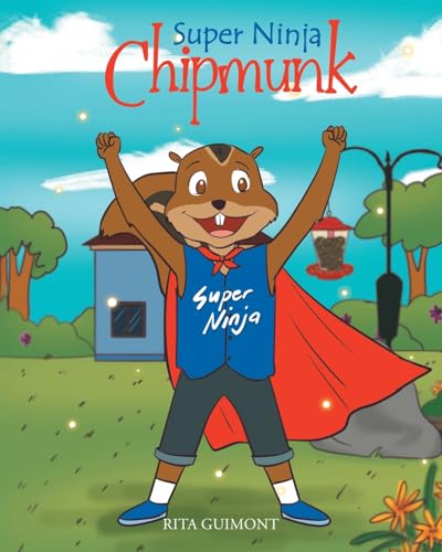 Super Ninja Chipmunk von Christian Faith Publishing, Inc