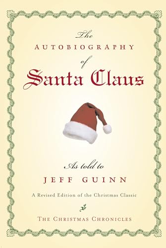 The Autobiography of Santa Claus: A Revised Edition of the Christmas Classic (The Santa Chronicles) von TarcherPerigee