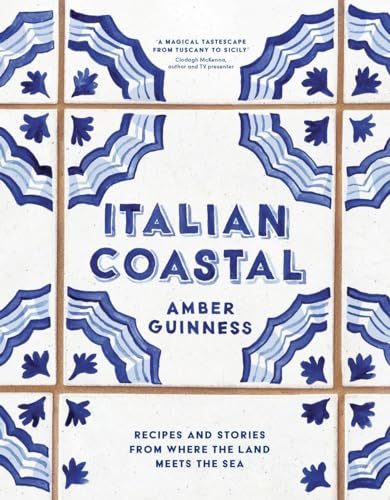 Italian Coastal: Recipes and stories from where the land meets the sea von Thames and Hudson (Australia) Pty Ltd