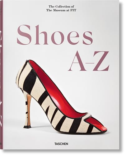 Shoes A-Z. The Collection of The Museum at FIT von TASCHEN