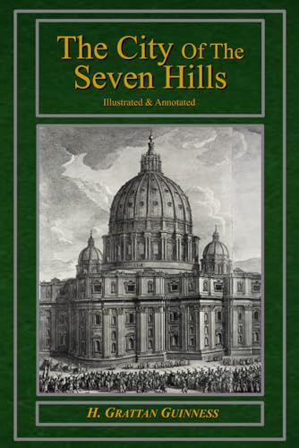 The City Of The Seven Hills - Illustrated and Annotated von Independently published