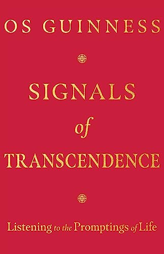 Signals of Transcendence: Listening to the Promptings of Life