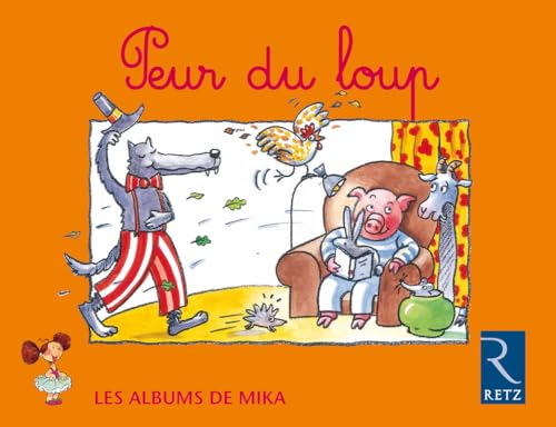 Mika : CP, série 2, les albums : Peur du loup von RETZ