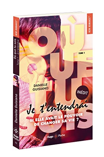 Où que tu sois - tome 1 je t'entendrai: Je t'entendrai von HUGO POCHE