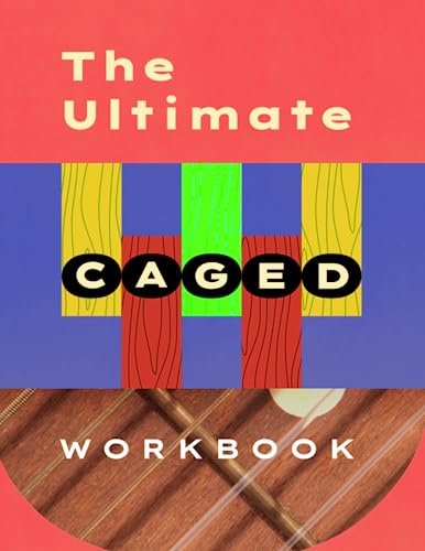 The Ultimate CAGED Workbook von Independently published