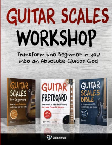 Guitar Scales Workshop: 3 in 1 How To Solo Like a Guitar God Even If You Don’t Know Where to Start + A Simple Way to Create Your Very First Solo (Guitar Scales Mastery, Band 3) von Independently Published