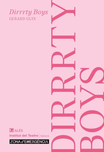DIRRRTY BOYS von Galés Edicions