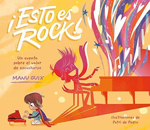 Esto es rock / This Is Rock!: Un cuento sobre el valor de escucharse (Cuentos infantiles)