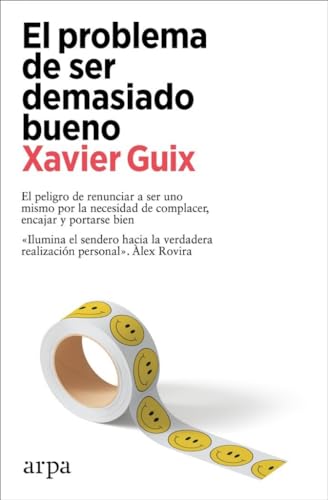 El problema de ser demasiado bueno (Psicología)