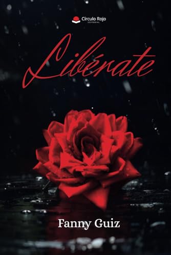 Libérate von Editorial Círculo Rojo