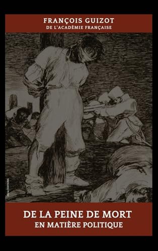 De la peine de mort en matière politique De la peine de mort en matière politique von Alicia Editions