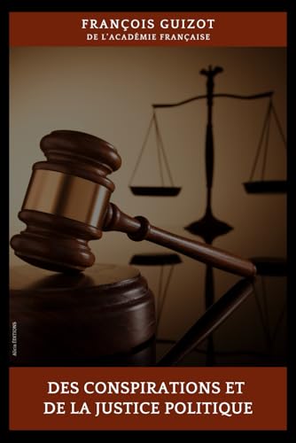 Des conspirations et de la justice politique Des conspirations et de la justice politique von Independently published