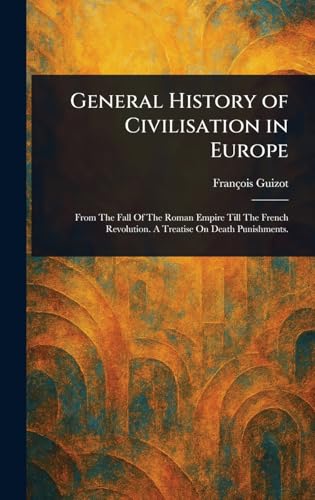 General History of Civilisation in Europe General History of Civilisation in Europe von Anson Street Press