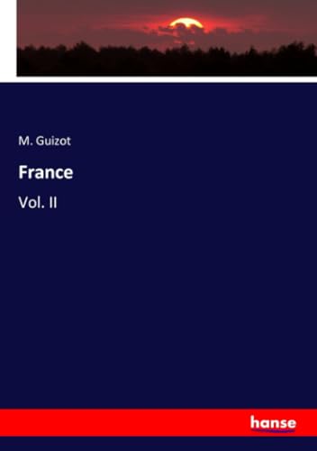 France: Vol. II von hansebooks