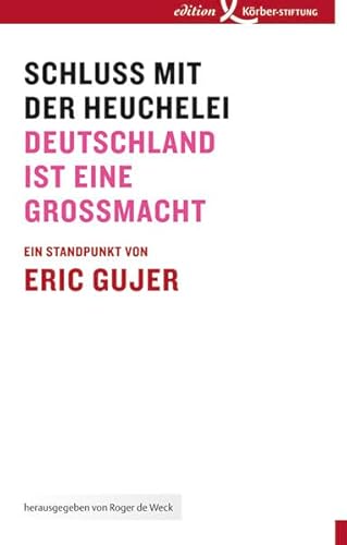 Schluss mit der Heuchelei: Deutschland ist eine Großmacht. Ein Standpunkt