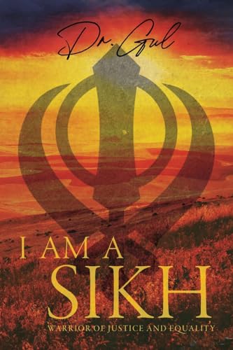 I am a Sikh: Warrior of Justice and Equality von Palmetto Publishing
