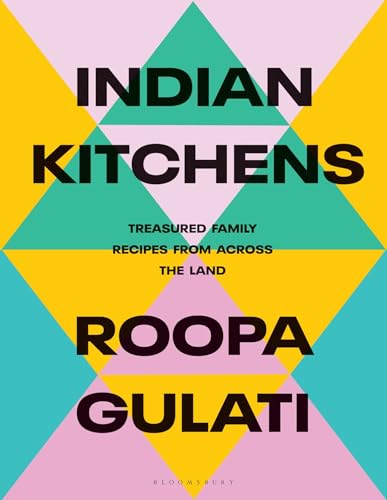 Indian Kitchens: Treasured Family Recipes from Across the Land von Interlink Books
