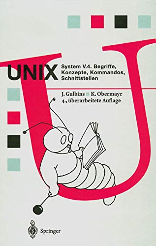 UNIX System V.4: Begriffe, Konzepte, Kommandos, Schnittstellen (Springer Compass)