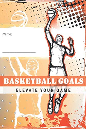 Basketball Goals: Elevate your game