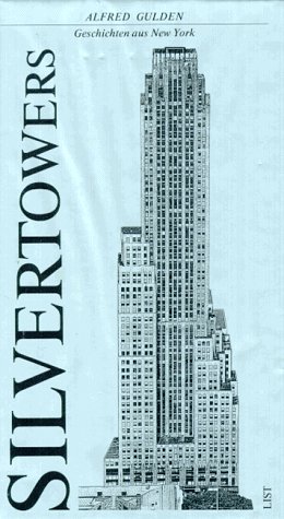Silvertowers. Geschichten aus New York