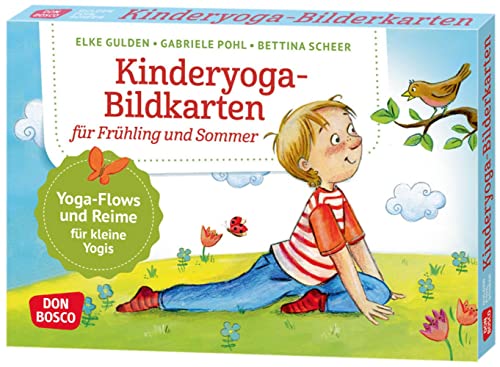 Kinderyoga-Bildkarten für Frühling und Sommer: Yogaflows und Reime für kleine Yoginis. Einfache Yoga-Übungen für Kita & Grundschule. Bewegen – ... und innere Balance. 30 Ideen auf Bildkarten) von Don Bosco