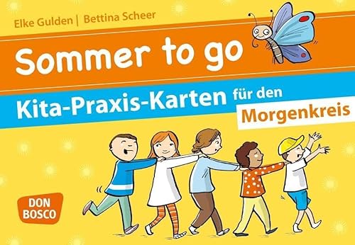 Sommer to go: Kita-Praxis-Karten für den Morgenkreis (Don Bosco Kita-Praxis-Karten) von Don Bosco Medien GmbH