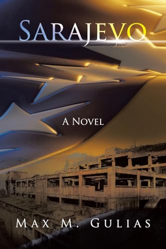 Sarajevo: A Novel von Archway Publishing