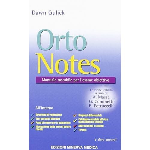 Orto notes. Manuale tascabile per l'esame obiettivo (Specialità mediche) von Minerva Medica
