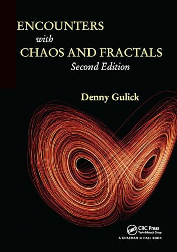 Encounters with Chaos and Fractals (Textbooks in Mathematics) von Chapman and Hall/CRC