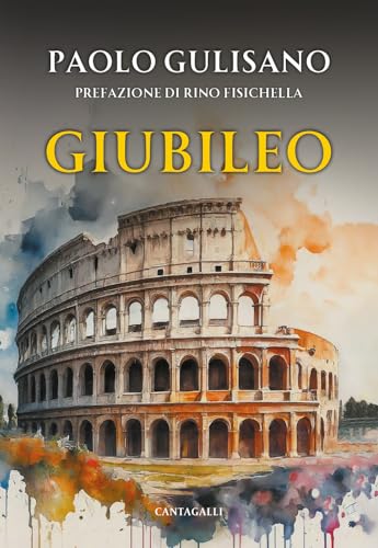 Giubileo. Origini e storia di un evento che avvicina l'uomo a Dio von Cantagalli