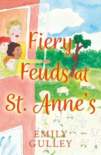 Fiery Feuds at St. Anne’s (St. Anne’s Books) von Troubador Publishing