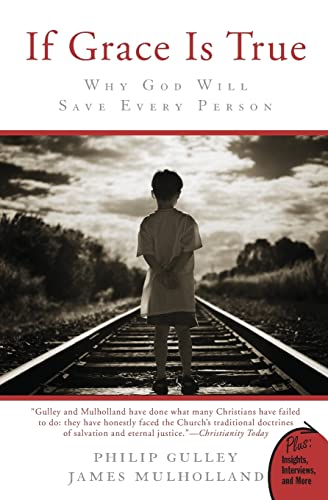 If Grace Is True: Why God Will Save Every Person (Plus) von HarperOne