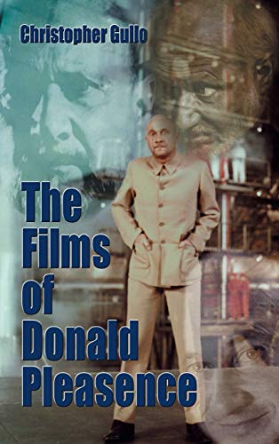 The Films of Donald Pleasence (Hardbck) von BearManor Media
