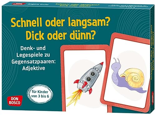 Schnell oder langsam? Dick oder dünn?: Bildkarten zur Sprachförderung in der Kita – spielerische Wortschatzerweiterung für Kinder von 3 bis 6 Jahren (Denk- und Legespiele für Kinder) von Don Bosco
