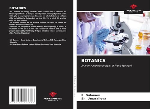 BOTANICS: Anatomy and Morphology of Plants Textbook von Our Knowledge Publishing
