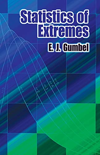 Statistics of Extremes (Dover Books on Mathematics)