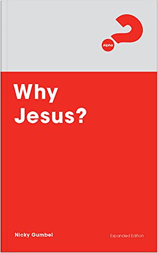 Why Jesus? Expanded Edition von Alpha International