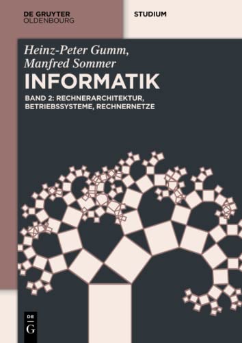 Rechnerarchitektur, Betriebssysteme, Rechnernetze (De Gruyter Studium) von Walter de Gruyter